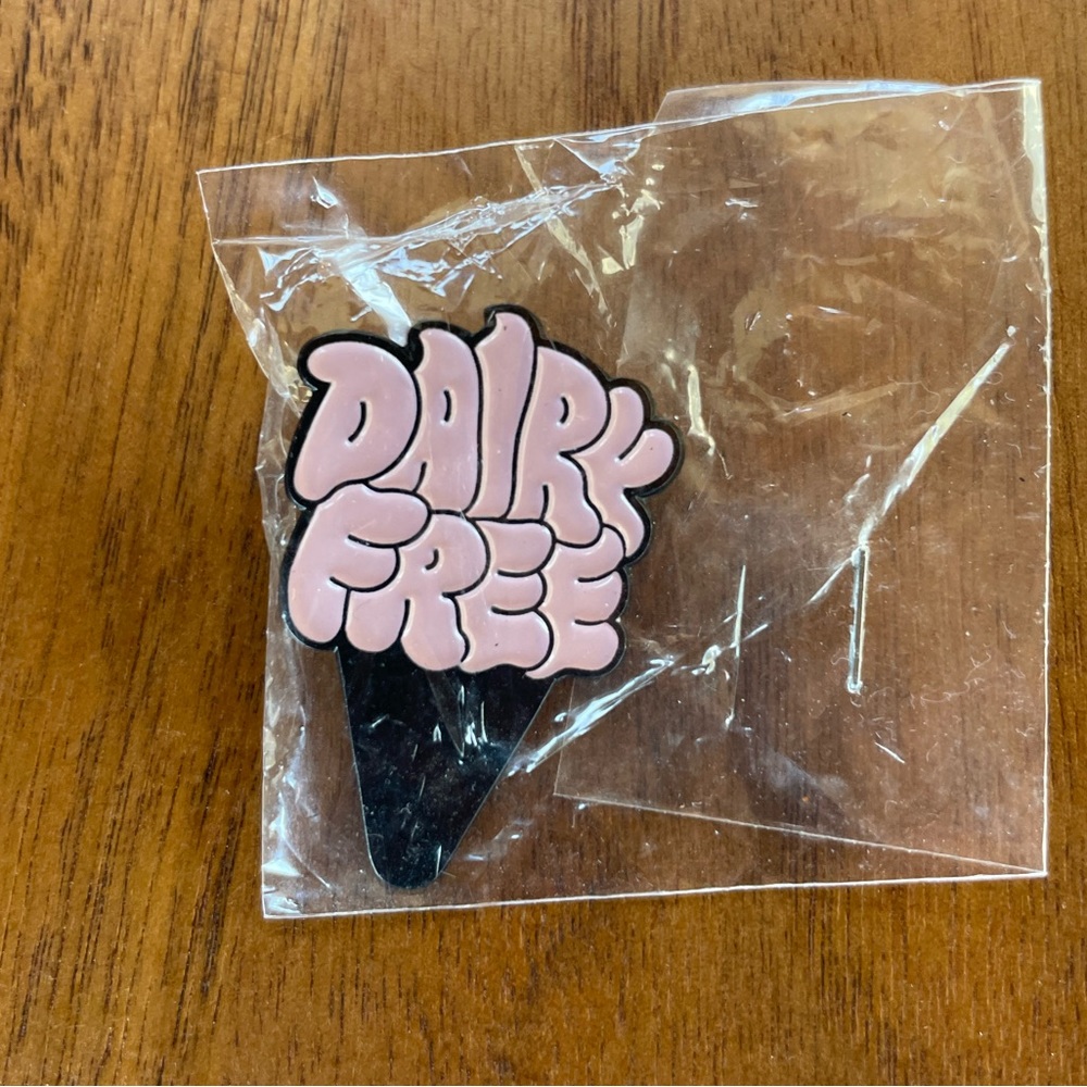 New “Dairy Free” Limited Edition Hat/ lapel Pin.